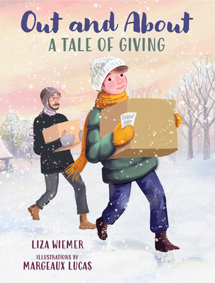 Out and about: A Tale of Giving - Liza Wiemer