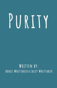 Coperta cărții 'Purity - Addie Whittaker'
