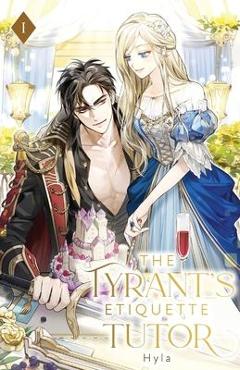 Poza produsului The Tyrant's Etiquette Tutor: Volume I (Light Novel) - Hyla