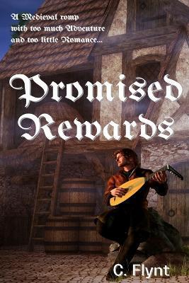 Promised Rewards - C. Flynt