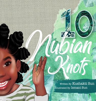10 Nubian Knots - Kushakti Sun