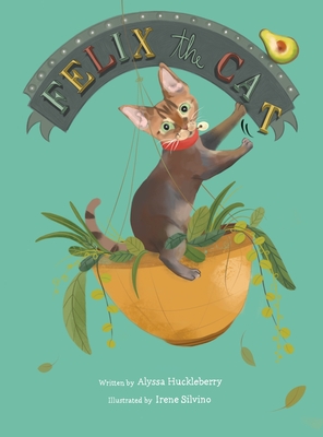 Felix the Cat - Alyssa Huckleberry
