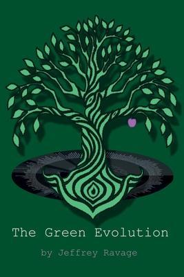 The Green Evolution: How we can survive the global ecological collapse and continue as a technological civilization. - Jeffrey Ravage