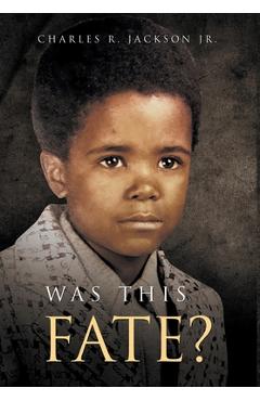 Coperta cărții 'Was This Fate? - Charles R. Jackson'