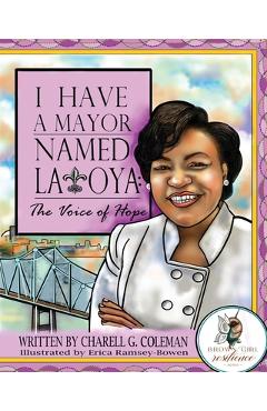 Coperta cărții 'I Have a Mayor Named Latoya: The Voice of Hope - Charell G. Coleman'