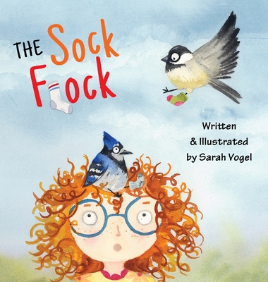 The Sock Flock - Sarah E. Vogel