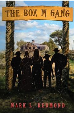 Coperta cărții 'The Box M Gang - Mark L. Redmond'