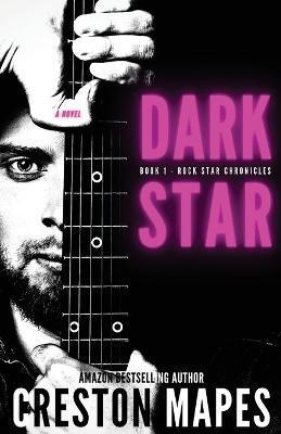 Dark Star - Creston Mapes