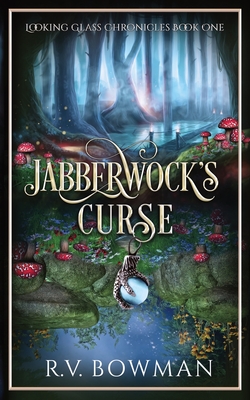 Jabberwock's Curse - R. V. Bowman