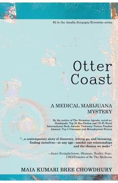 Coperta cărții 'Otter Coast: A Medical Marijuana Mystery - Maia Kb Chowdhury'