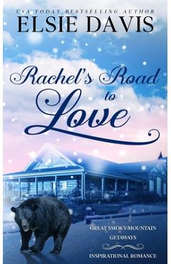 Coperta cărții 'Rachel's Road to Love - Elsie Davis'