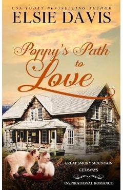 Coperta cărții 'Poppy's Path to Love - Elsie Davis'