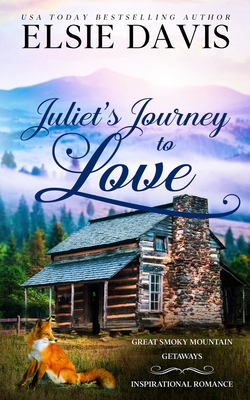 Juliet's Journey to Love - Elsie Davis