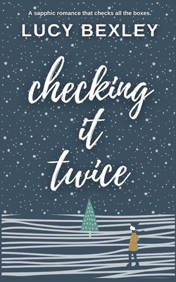 Checking It Twice - Lucy Bexley