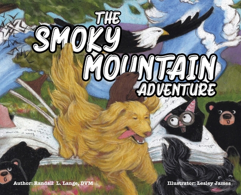 The Smoky Mountain Adventure - Randall L. Lange