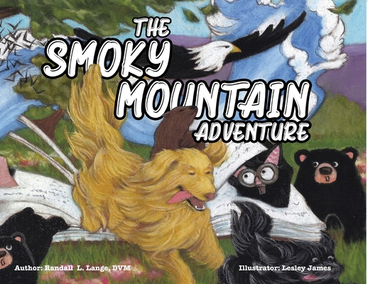 The Smoky Mountain Adventure - Randall L. Lange