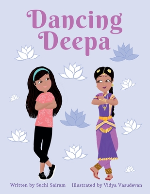 Dancing Deepa - Suchi Sairam