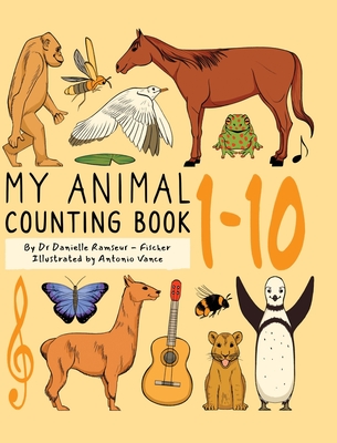 My Animal Counting Book 1-10 - Danielle J. Ramseur-fischer