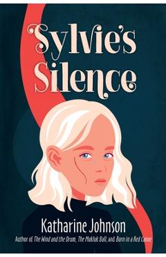 Coperta cărții 'Sylvie's Silence - Katharine Helen Johnson'