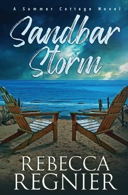 Sandbar Storm - Rebecca Regnier