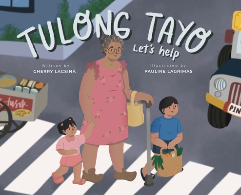 Tulong Tayo (Let's Help) - Cherry Lacsina