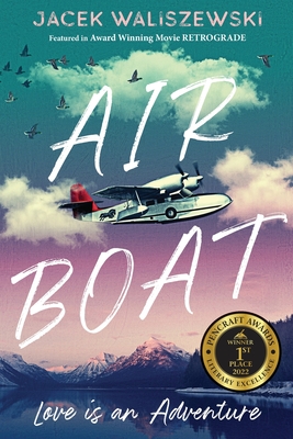 Air Boat: Love is an Adventure - Jacek Waliszewski