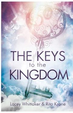 Coperta cărții 'The Keys To The Kingdom - Lacey Whittaker'