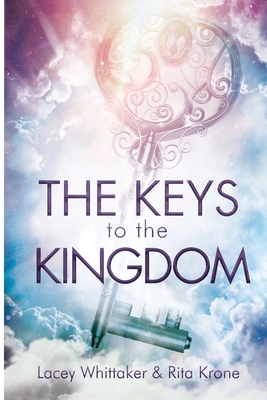 Coperta cărții 'The Keys To The Kingdom - Lacey Whittaker'