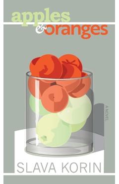 Apples & Oranges - Slava Korin