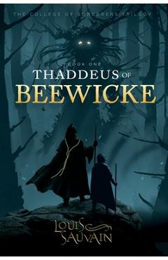 Poza produsului Thaddeus of Beewicke - Louis Sauvain