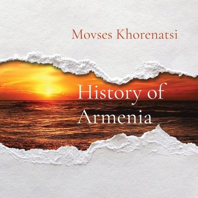 History of Armenia - Movses Khorenatsi