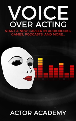 Voice Over Acting - Actor Academy