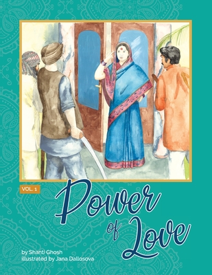 Power Of Love - Shanti Ghosh
