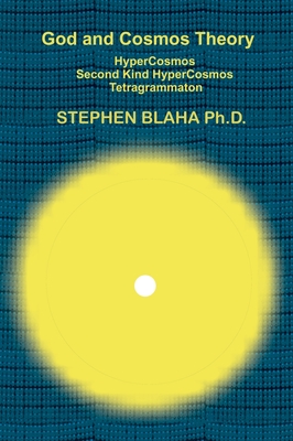 Coperta cărții 'God and Cosmos Theory - Blaha'