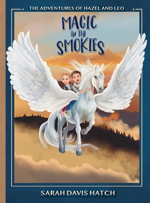 Magic in the Smokies - Sarah Davis Hatch