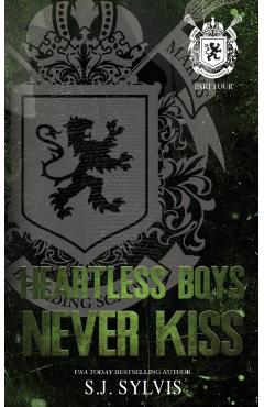 Heartless Boys Never Kiss: A Hate-to-Love Best Friend's Brother Romance (Special Edition) - Sj Sylvis