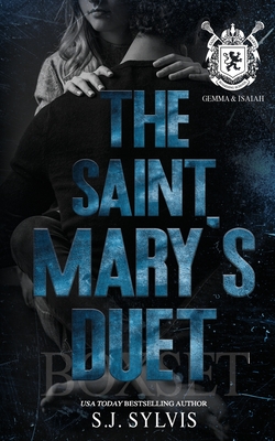 The Saint Mary's Duet Box Set (Gemma and & Isaiah's Complete Story): A Dark Boarding School Romance - Sj Sylvis