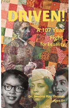 Coperta cărții 'Driven: A 107 Year Fight for Equality - Simone Thomas'