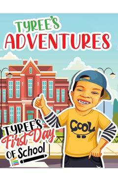 Coperta cărții 'Tyree's First Day Of School - Terry L. Lawrence'