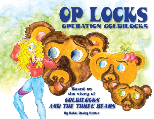Op Locks, Operation Goldilocks - Bobbi Dooley Hunter