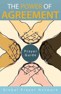 The Power of Agreement Global Prayer Network: Prayer Guid - Artherrine Grimes Hoskins