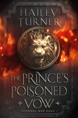 The Prince's Poisoned Vow - Hailey Turner