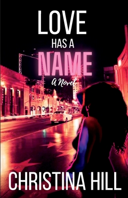 Love has a Name - Hill