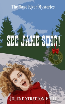 See Jane Sing! - Jolene Stratton Philo