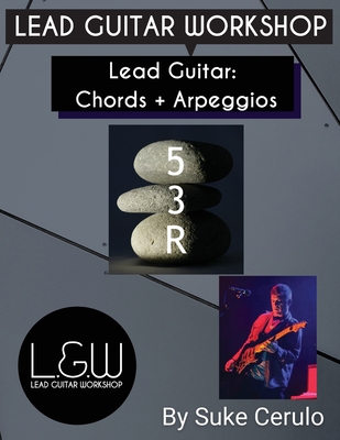 Lead Guitar Chords and Arpeggios - Suke Cerulo
