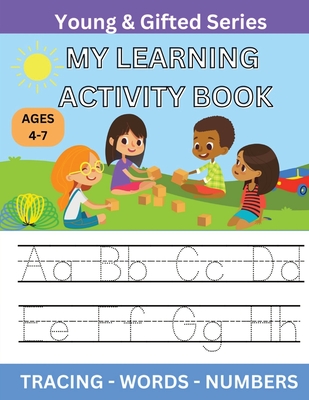 Coperta cărții 'My Learning Activity Book: Young & Gifted Series - Felicia L. Gandy'