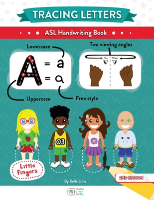 Tracing Letters: ASL Handwriting Book - Kelle Lima