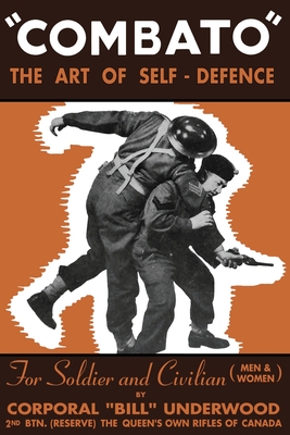 Combato: The Art of Self-Defence - Bill Underwood