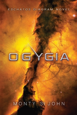 Coperta cărții 'Ogygia: Eschatos Diagram Novel - Monty St John'