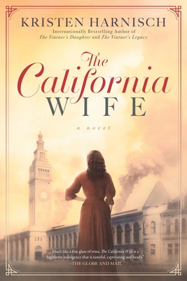The California Wife - Kristen Harnisch